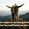 Aumentar la confianza en uno mismo