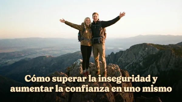 Aumentar la confianza en uno mismo